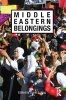 Middle Eastern Belongings (Paperback) - Diane E King Photo