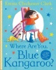 Where are You, Blue Kangaroo? (Paperback, Reissue) - Emma Chichester Clark Photo