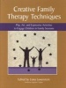 Creative Family Therapy Techniques - Play, Art & Expressive Activities to Engage Children in Family Sessions (Paperback) - Liana Lowenstein Photo