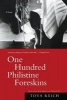 One Hundred Philistine Foreskins - A Novel (Hardcover) - Tova Reich Photo