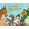 A Visit to City Farm (Paperback) - Verna Wilkins Photo