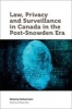 Law, Privacy and Surveillance in Canada in the Post-Snowden Era (Paperback) - Michael Geist Photo