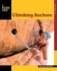 Climbing Anchors (Paperback, 3rd Revised edition) - John Long Photo