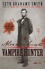 Abraham Lincoln: Vampire Hunter (Paperback) - Seth Grahame Smith Photo