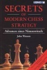 Secrets Of Modern Chess Strategy - Advances Since Nimzowitsch (Paperback) - John Watson Photo