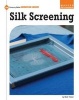 Silk Screening (Paperback) - Lyz Luidens Photo