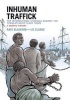 Inhuman Traffick - The International Struggle Against the Transatlantic Slave Trade, a Graphic History (Paperback) - Rafe Blaufarb Photo