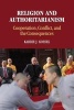 Religion and Authoritarianism - Cooperation, Conflict, and the Consequences (Paperback, New) - Karrie J Koesel Photo