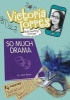 So Much Drama (Paperback) - Julie Bowe Photo