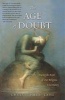 The Age of Doubt - Tracing the Roots of Our Religious Uncertainty (Paperback) - Christopher Lane Photo