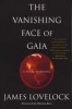 Vanishing Face of Gaia - A Final Warning (Paperback) - James Lovelock Photo