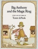 Big Anthony and the Magic Ring (Paperback) - Tomie dePaola Photo