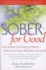 Sober for Good - New Solutions for Drinking Problems--Advice from Those Who Have Succeeded (Paperback) - Anne M Fletcher Photo