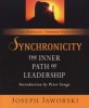 Synchronicity - The Inner Path of Leadership (Paperback, 2nd Revised edition) - Joseph Jaworski Photo