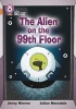 The Collins Big Cat - The Alien on the 99th Floor: Band 12/Copper (Paperback) - Jenny Nimmo Photo