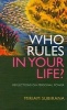 Who Rules in Your Life? - Reflections on Personal Power (Paperback, Illustrated Ed) - Miriam Subirana Photo