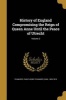 History of England Compromising the Reign of Queen Anne Until the Peace of Utrecht; Volume 2 (Paperback) - Philip Henry Stanhope Earl Stanhope Photo