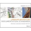 Landscape Architecture Documentation Standards - Principles, Guidelines and Best Practices (Paperback) - Design Workshop Photo