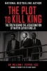 The Plot to Kill King - The Truth Behind the Assassination of Martin Luther King Jr. (Hardcover) - William F Pepper Photo