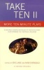 Take Ten II - More Ten-Minute Plays (Paperback) - Lane Eric Photo