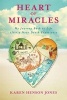 Heart of Miracles - My Journey Back to Life After a Near-Death Experience (Hardcover) - Karen Jones Photo