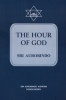 The Hour Of God (Paperback) - Sri Aurobindo Photo