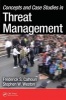 Concepts and Case Studies in Threat Management (Paperback, New) - Frederick S Calhoun Photo