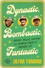 Dynastic, Bombastic, Fantastic - Reggie, Rollie, Catfish, and Charlie Finley S Swingin A S (Hardcover) - Jason Turbow Photo