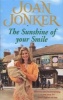 The Sunshine of Your Smile (Paperback, New Ed) - Joan Jonker Photo