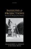 Passions and Projections - Themes from the Philosophy of Simon Blackburn (Hardcover) - Robert N Johnson Photo