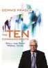 The Ten Commandments - Still the Best Moral Code (Hardcover) - Dennis Prager Photo