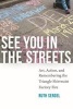 See You in the Streets - Art, Action, and Remembering the Triangle Shirtwaist Factory Fire (Paperback) - Ruth Sergel Photo