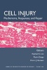 Cell Injury - Mechanisms, Responses, and Therapeutics (Paperback, Revised) - Raphael C Lee Photo