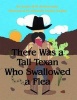 There Was a Tall Texan Who Swallowed a Flea (Hardcover) - Susan Kralovansky Photo