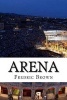 Arena (Paperback) - Fredric Brown Photo