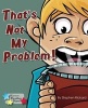 That's Not My Problem! (Paperback) - Stephen Rickard Photo