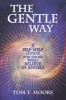 The Gentle Way - A Self-Help Guide for Those Who Believe in Angels (Paperback) - Tom Moore Photo