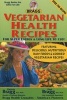 Vegetarian Health Recipes for Super Energy & Long Life to 120! (Paperback) - Patricia Bragg Photo