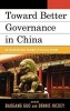 Toward Better Governance in China - An Unconventional Pathway of Political Reform (Hardcover) - Baogang Guo Photo