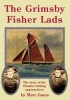 The Grimsby Fisher Lads - The Story of the Humber Fishing Apprentices (Paperback) - Marc Jones Photo