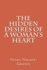 The Hidden Desires of a Woman's Heart (Paperback) - Velma Nelson Griffin Photo