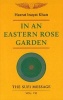 In an Eastern Rose Garden, Volume 7 (Paperback) - Hazrat Inayat Khan Photo