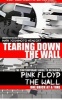 Tearing Down the Wall - The Contemporary Guide to Decoding Pink Floyd - The Wall One Brick at a Time (Paperback) - Mark Yoshimoto Nemcoff Photo