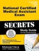 National Certified Medical Assistant Exam Secrets, Study Guide - NCCT Test Review for the National Center for Competency Testing Exam (Paperback) - Mometrix Media Photo