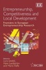 Entrepreneurship, Competitiveness and Local Development - Frontiers in European Entrepreneurship Research (Hardcover, illustrated edition) - Luca Iandoli Photo