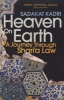 Heaven on Earth - A Journey Through Shari'a Law (Paperback) - Sadakat Kadri Photo