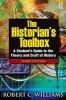 The Historian's Toolbox - A Student's Guide to the Theory and Craft of History (Paperback, 3rd Revised edition) - Robert C Williams Photo