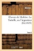 Oeuvres de . Tome 6 Le Tartuffe, Ou L'Imposteur (French, Paperback) - Moliere Photo