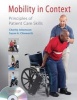 Mobility in Context - Principles of Patient Care Skills (Spiral bound, New) - Charity Johansson Photo