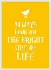 Always Look on the Bright Side of Life (Hardcover) -  Photo